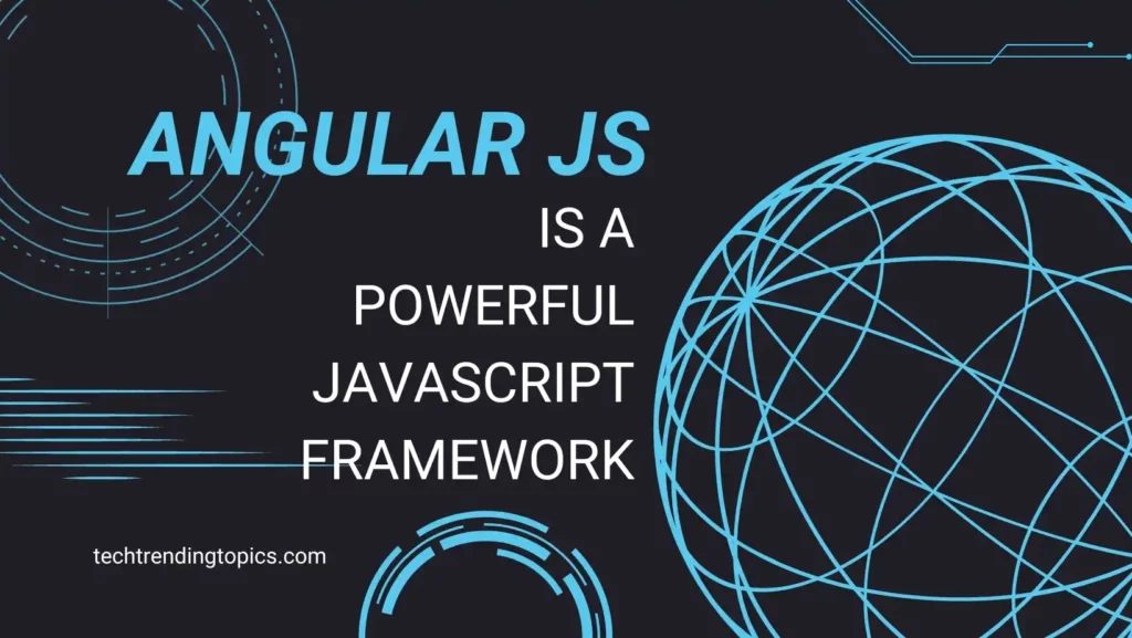 powerful java script framework angular Js