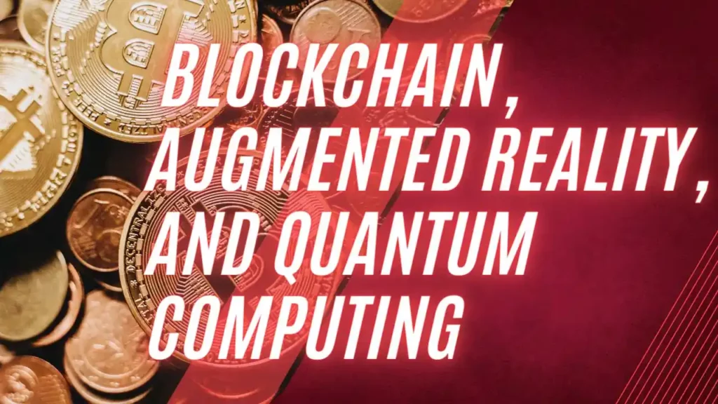 block chain, augmented reality and computing