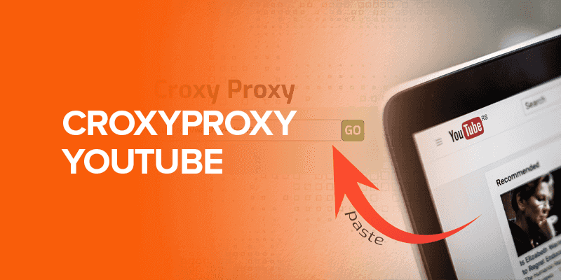 What is Croxyproxy YouTube? How does it Work?